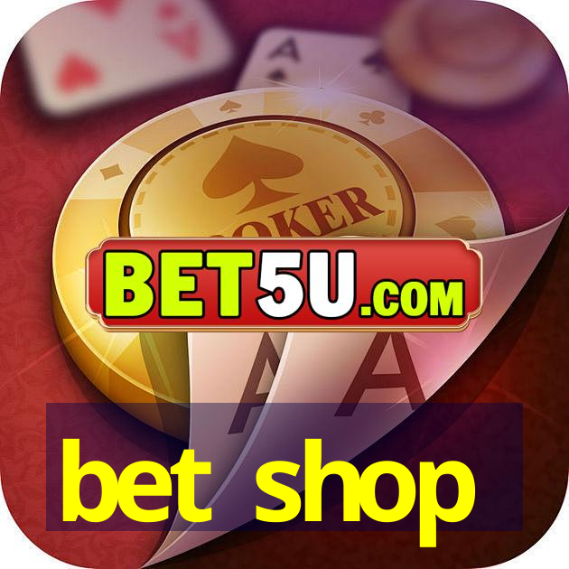 bet shop